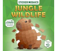 Paint by Sticker Book for Kids - Jungle Wildlife Safari Activity | Sticker by Number Animal Mosaic Art Pages | Ages 4-8: Jungle Wildlife