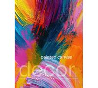 Painted Canvas Decor: Coffee Table Book | Modern Art Design | Artistic Paint Splashes | For Home Decor, Journaling & Guestbooks