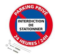 Panneau de signalisation rétro réfléchissant rond prépercé PVC ou ALU diam 250mm ou 300mm + Kit de fixation pour pose facile, rapide - Parking privé Interdiction de stationner 24h/24 -