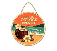 Panneau en bois « It's 5 O'Clock Somewhere » en forme de fleur de noix de | Plaque ronde en bois à suspendre au mur ou à la porte, décoration de salle à manger, cadeau pour grand-père, papa, retraité