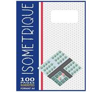 Papier Isométrique A4 - 100 Pages Numérotées: Carnet Isométrique Ligné Extra Fin Pour Dessin Isométrique Avec Détails En 3d - ( Cahier Architecte & Ingénieur - Série N° 29 )