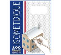 Papier Isométrique A4 - 100 Pages Numérotées: Carnet Isométrique Ligné Extra Fin Pour Dessin Isométrique Avec Détails En 3d - ( Cahier Architecte & Ingénieur - Série N° 21 )