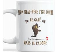 Paroles d'amour Mug Humour Beau Pere - Mon Beau-Père C’est comme le Café il a un grain mais je l’adore - Idée Cadeau Drôle et Originale pour Anniversaire Noel ou Fete des Peres