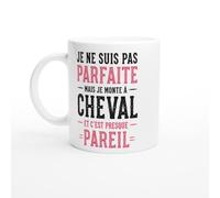 PassionCadeau Mug Équitation Je Ne Suis Pas Parfaite Mais Je Monte À Cheval | idée cadeau originale