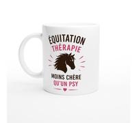 PassionCadeau Mug Équitation Thérapie Moins Chère Qu'Un Psy | idée cadeau originale