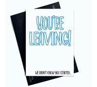Peachy Antics Carte humoristique « You're Leaving Work We Didn't Know You Started Office Day » - Bleu - SP11