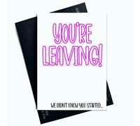 Peachy Antics Carte humoristique « You're Leaving Work We Didn't Know You Started Office Day » - Rose - SP12