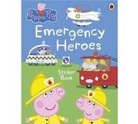Peppa Pig : Emergency Heroes – Livre d'autocollants – Ladybird