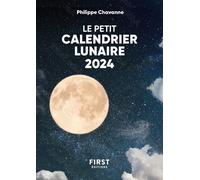 Petit livre de - Calendrier lunaire 2024 - Philippe Chavanne - First - broché - Calendrier