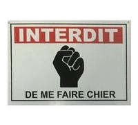 Petite plaque carte postale Interdit de me faire chier 15 x 10 G
