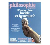 Philosophie Magazine N°161 - Peut-on être lucide et heureux ? - Juillet/Août 2022 Juillet-Août 2022 - Collectif - Philosophie Magazine - broché - Revue