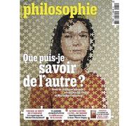 Philosophie Magazine N°185 : Que puis-je savoir de l’autre ? - Décembre 2024 - Philosophie Magazine - Philosophie Magazine - broché - Revue