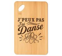 Planche à Découper J’peux pas j’ai Danse J'peux pas minimaliste | danse classique | Plateau Apéro en Bambou Gravé 30 × 20 cm | Cuisine Barbecue Apéritif | Cadeau Homme Femme Anniversaire Noël