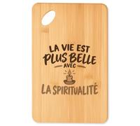 Planche à Découper La vie est plus belle avec la spiritualité | modèle 2 | Plateau Apéro Bambou Gravé 30 × 20 cm | Cuisine Barbecue Apéritif | Idée Cadeau Crémaillère Noël