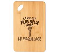 Planche à Découper La vie est plus belle avec le maquillage | Plateau Apéro Bambou Gravé 30 × 20 cm | Cuisine Barbecue Apéritif | Idée Cadeau Crémaillère Noël