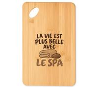Planche à Découper La vie est plus belle avec le spa | Plateau Apéro Bambou Gravé 30 × 20 cm | Cuisine Barbecue Apéritif | Idée Cadeau Crémaillère Noël
