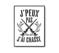 Planetee Affiche Chasse Bois de Cerf j'Peux Pas Blanc Premium a2 | Poster Tableau Humour pour Décoration Murale Qualité Papier Premium