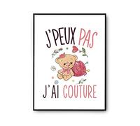 Planetee Affiche Couture j'Peux Pas Blanc Premium a3 | Poster Tableau Humour pour Décoration Murale Qualité Papier Premium