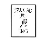 Planetee Affiche Tennis Minimaliste j'Peux Pas Blanc Premium a3 | Poster Tableau Humour pour Décoration Murale Qualité Papier Premium