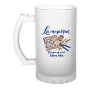 Planetee Verre à Bière La mosaïque, toujours une bonne idée | Chope Givrée en Verre Trempé 470 ml à Anse Recto Verso | Apéro Bar Bistrot Match | Cadeau Mosaïste Homme Anniversaire Fête des Pères
