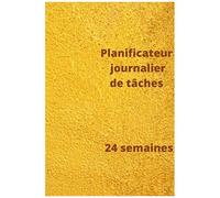Planificateur Journalier De Tâches: Un Planificateur Pour S'organiser Au Quotidien