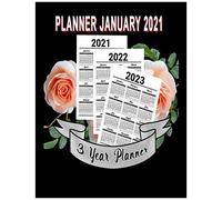 Planner January 2021: Planner Includes A Full 3 Years, Lots Of Space For Notes. Keep An Eye On Important Deadlines. Special Events Reminder