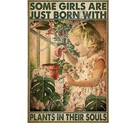 Plaque en métal rétro « Some Girls are Just Born with Plants in Their Souls » - Décoration murale rétro pour maison, bar, cuisine, ferme, arrière-cour - Cadeau pour filles et femmes - 20,3 x 30,5 cm