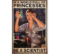 Plaque en métal vintage « A World Full of Princesses Be A Scientist » - Décoration murale vintage rétro pour bar, club, grotte, maison, cuisine, 30 x 20 cm