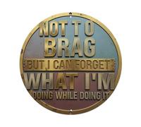 Plaque en métal vintage avec inscription « Not To Brag But I Can Forget What I'm Doing While Doing It » - Décoration murale - 20,3 x 20,3 cm