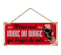Plaque métallique Boire du rouge 30 cm Rouge G