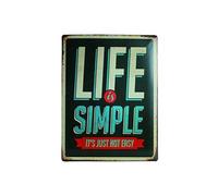 Plaque métallique Life is simple 40 cm