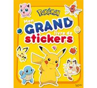 Pokémon - Mon grand livre de stickers - The Pokémon Company - Hachette Jeunesse - broché - Document jeunesse