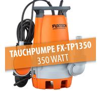 Pompe immergée 350W FUXTEC FX-TP1350 - 7500 litres par heure