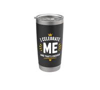 Positive Self Love Motivation I Celebrate Me Gobelet isotherme en acier inoxydable double paroi