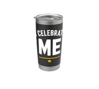 Positive Self Love Motivation I Celebrate Me Gobelet isotherme en acier inoxydable double paroi