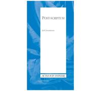 Post-Scriptum - Aux Sources D'une Écriture