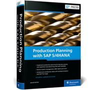 Production Planning with SAP S/4HANA