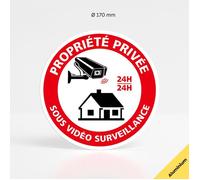 Propriété privée sous video surveillance 24H/24 panneau signalisation - Aluminium - Diamètre 170 mm
