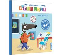 P'tit loup - Mon cahier d'autocollants - Vive l'école ! - Orianne Lallemand - Auzou Philippe Eds - broché - Document jeunesse