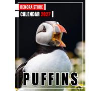 Puffins Calendar 2027: Monthly and Weekly Planner for Bird Lovers, Seabird Fans, and Wildlife Enthusiasts