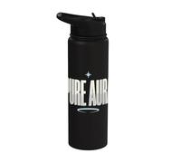 Pure Aura Confidence Funny Saying Quote Stainless Steel Insulated Water Bottle