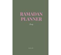 Ramadan Planner Deep Olive: Musulman intemporel Couverture souple - 30 jours avec plan de lecture du Coran, objectifs spirituels et bilan quotidien du jeûne