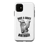 Râpe à Fromage Humoristique « Have A Grate Birthday » Coque pour iPhone 11