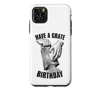 Râpe à Fromage Humoristique « Have A Grate Birthday » Coque pour iPhone 11 Pro Max