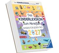 Ravensburger Das Kinderlexikon zum Abreißen 2027: Tagesabreißkalender 12,5x16 cm mit 313 Lexikon-Einträgen