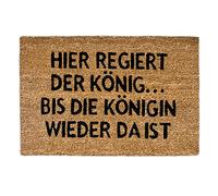 Relaxdays 10019013 Paillasson fibre de coco Tapis d'entrée Rectangle avec impression en allemand "ici règne le roi jusqu'à ce que la reine revienne" humour natte de sol essuie-pieds Lxl: 60 x 40 cm marron