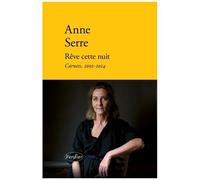 Rêve Cette Nuit - Carnets, 2002-2024
