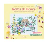 Rêves De Fleurs - 2026 Une Année Au Point De Croix
