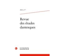 Revue des études dantesques 2023 - Anna Pia Filotico - Classiques Garnier - broché - Revue