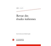 Revue des études italiennes 2023 - Davide Luglio - Classiques Garnier - broché - Revue